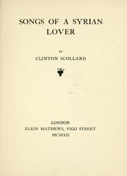 Cover of: Songs of a Syrian lover by Clinton Scollard