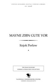Cover of: Mayne zibn guṭe yor: roman fun a freylekhn poliṭ in Roṭnfarband