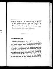 Cover of: Relation de ce qui s'est passé au Siége [sic] de Québec, et de la prise du Canada by Religieuse de l'Hôpital général de Québec