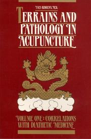 Cover of: Terrains and Pathology in Acupuncture (Terrains & Pathology in Acupuncture) by Yves Requena