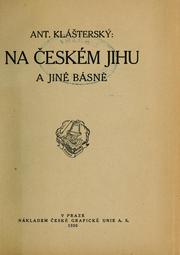 Cover of: Na českém jihu by Antonín Klášterský