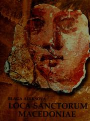 Cover of: Loca sanctorum Macedoniae by Blaga Aleksova