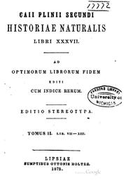 Cover of: Historiae naturalis libri XXXVII.: Ad optimorum librorum fidem editi cum ... by Pliny the Younger
