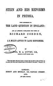 Cover of: Stein and His Reforms in Prussia, with Reference to the Land Question in England: With Reference ... by Henry Aimé Ouvry