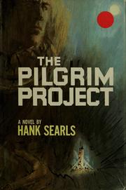 Cover of: The Pilgrim project: a novel