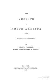 Cover of: France and England in North America: A Series of Historical Narratives by Francis Parkman
