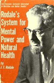 Cover of: Rodale's system for mental power and natural health by J. I. (Jerome Irving) Rodale