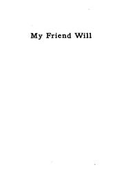 Cover of: My Friend Will: Including "The Little Boy that Was"