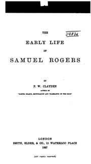 Cover of: The early life of Samuel Rogers by P. W. Clayden
