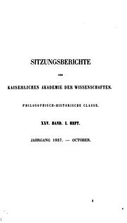 Sitzungsberichte by Kaiserlische Akademie der Wissenschaften , Österreichische Akademie der Wissenschaften Philosophisch -Historische Klasse
