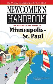 Cover of: Newcomer's Handbook for Moving to and Living in Minneapolis - St. Paul (Newcomer's Handbooks) by Elizabeth Caperton-Halvorson