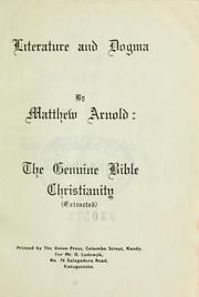 Cover of: Literature and dogma: The genuine Bible Christianity (extracted)