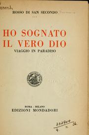 Cover of: Ho sognato il vero dio: viaggio in paradiso