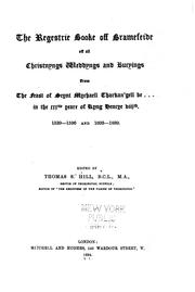 Cover of: The registrie booke off Bramefeide off all christnyngs, weddyngs and buryings ffrom the feast of Seynt Mychaell Tharkan'gell be ... in the XXXtie yeare of Kyng Henrye VIIjth by Bramfield, Eng. (Suffolk (Parish))