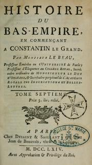 Cover of: Histoire du Bas-Empire en commençant à Constantin le Grand