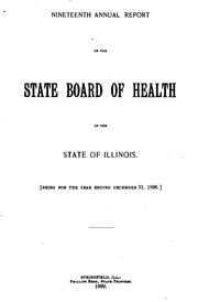 Annual Report of the Illinois State Board of Health by Board of Health , Illinois State Board of Health, Illinois