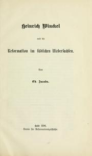 Cover of: Heinrich Winckel und die Reformation im südlichen Niedersachsen by Eduard Jacobs
