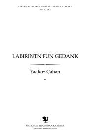 Cover of: Labirinṭn fun gedanḳ: aforizmen un shprikhṿerṭer