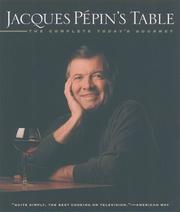 Cover of: Jacques Pépin's table by Jacques Pépin