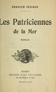 Cover of: Les patriciennes de la mer by Charles Géniaux