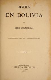 Mora en Bolivia ... by Amunátegui y Solar, Domingo