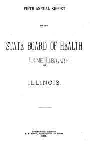 Annual report of the State Board of Health of Illinois. 1877/78 by No name