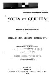 Cover of: Notes and Queries: A Medium of Intercommunication for Literary Men, General Readers, Etc