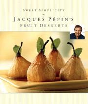 Sweet Simplicity by Jacques Pépin