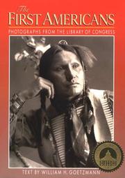 Cover of: The first Americans: photographs from the Library of Congress