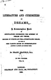 Cover of: The literature and curiosities of dreams