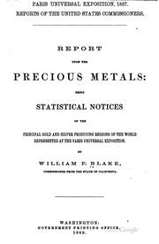 Cover of: Report upon the precious metals | William P. Blake
