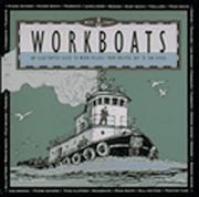 Cover of: West Coast Workboats: An Illustrated Guide to Work Vessels from Bristol Bay to San Diego