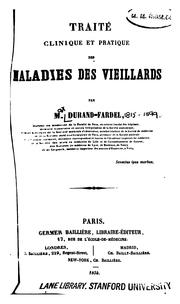 Cover of: Traité clinique et pratique des maladies des vieillards