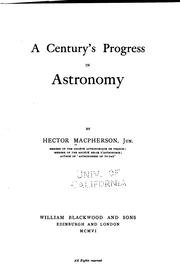 Cover of: A century's progress in astronomy