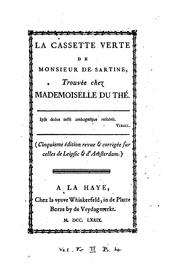 Cover of: La cassette verte de Monsieur de Sartine, trouvée chez Mademoiselle du Thé. by Richard Tickell