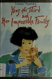 Cover of: Yang the third and her impossible family by Lensey Namioka