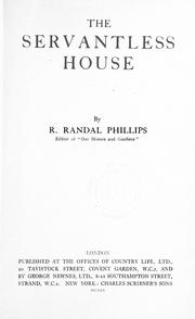 Cover of: The servantless house by Phillips, R. Randal