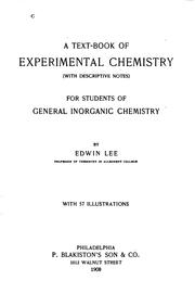 Cover of: A text-book of experimental chemistry: (with descriptive notes) for students of general inorganic chemistry