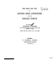 Cover of: The Need and Use of Getting Irish Literature Into the English Tongue: An Address