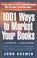 Cover of: 1001 Ways to Market Your Books