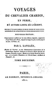 Cover of: Voyages du chevalier Chardin en Perse et autres lieux de l'Orient: enrichis ... by Sir John Chardin, François Pétis de La Croix, Louis Mathieu Langlès, Louis Langlès , Jean-Baptiste-Étienne -Élie Lenormand