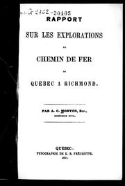 Cover of: Rapport sur les explorations du chemin de fer de Québec à Richmond