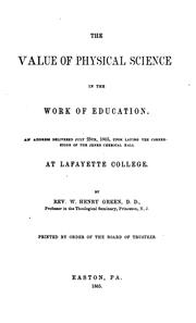 Cover of: The Value of Physical Science in the Work of Education: An Address Delivered ...