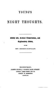 Cover of: Young's Night Thoughts: With Life, Critical Dissertation, and Explanatory Notes