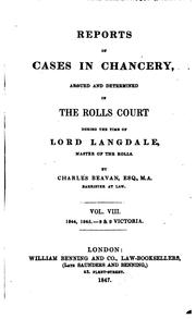 Cover of: Report of Cases in Chancery: Argued and Determined in the Rolls Court During ... by Great Britain. Court of Chancery., Charles Beavan, John Romilly Romilly