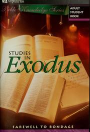 Cover of: Studies in Exodus: farewell to bondage