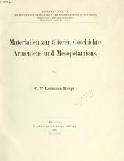 Cover of: Materialien zur älteren Geschichte Armeniens und Mesopotamiens by Carl Friedrich Lehmann-Haupt