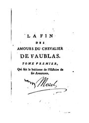 Cover of: La fin des amours du chevalier de Faublas.