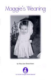 Maggie's weaning by Mary Joan Deutschbein