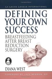 Cover of: Defining your Own Success: Breastfeeding After Breast Reduction Surgery